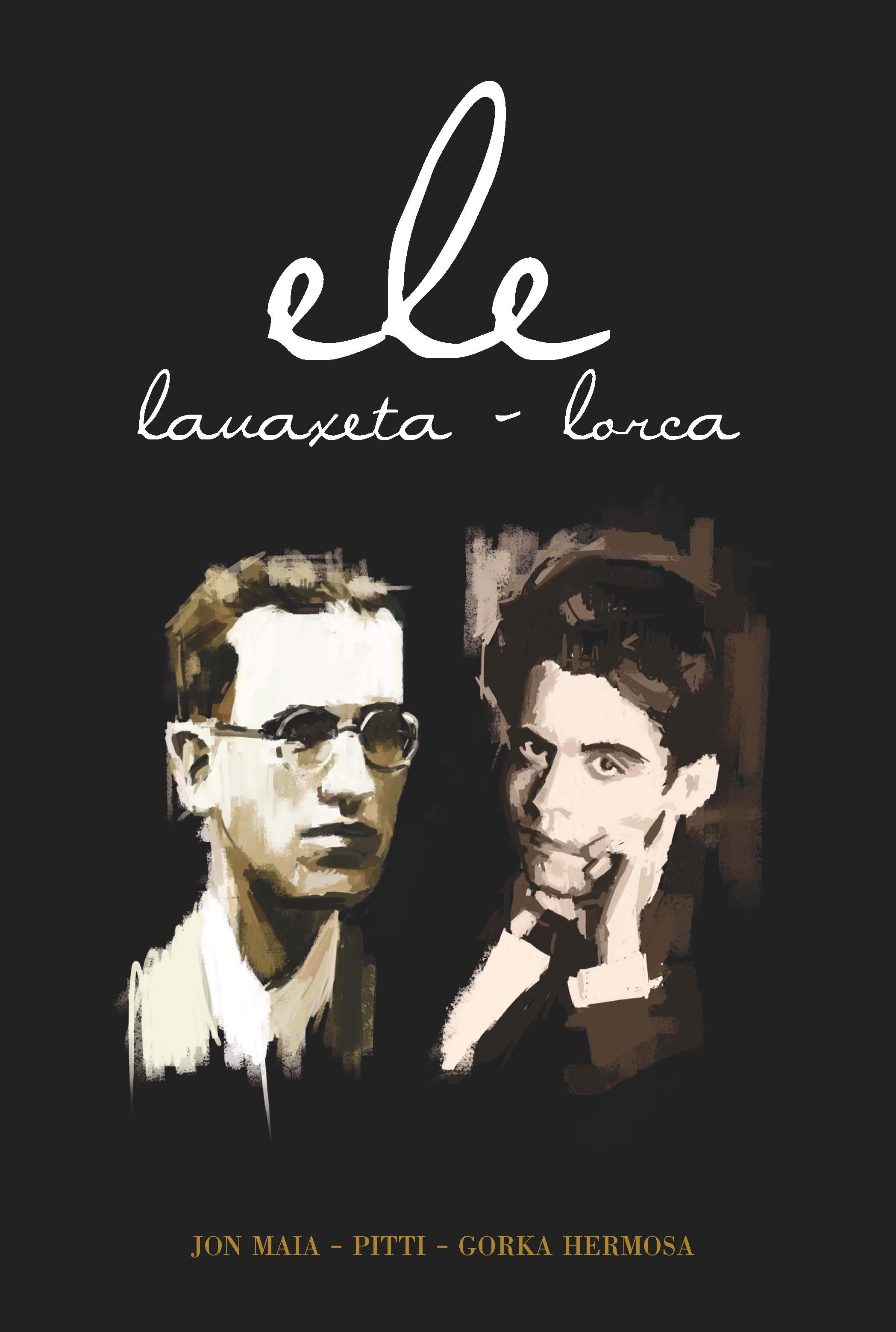 ELE, Lauaxeta-Lorca